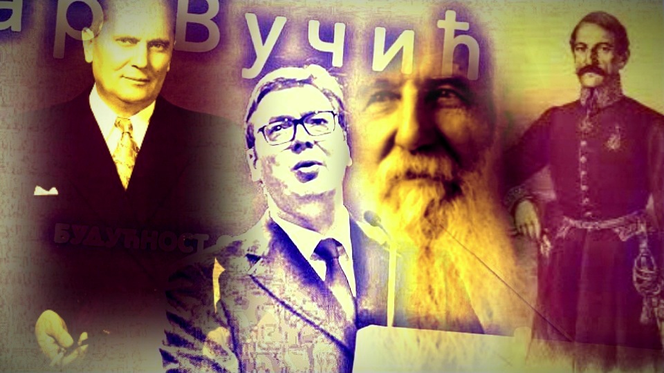 Vučić bi da bude i Tito i Garašanin i Pašić